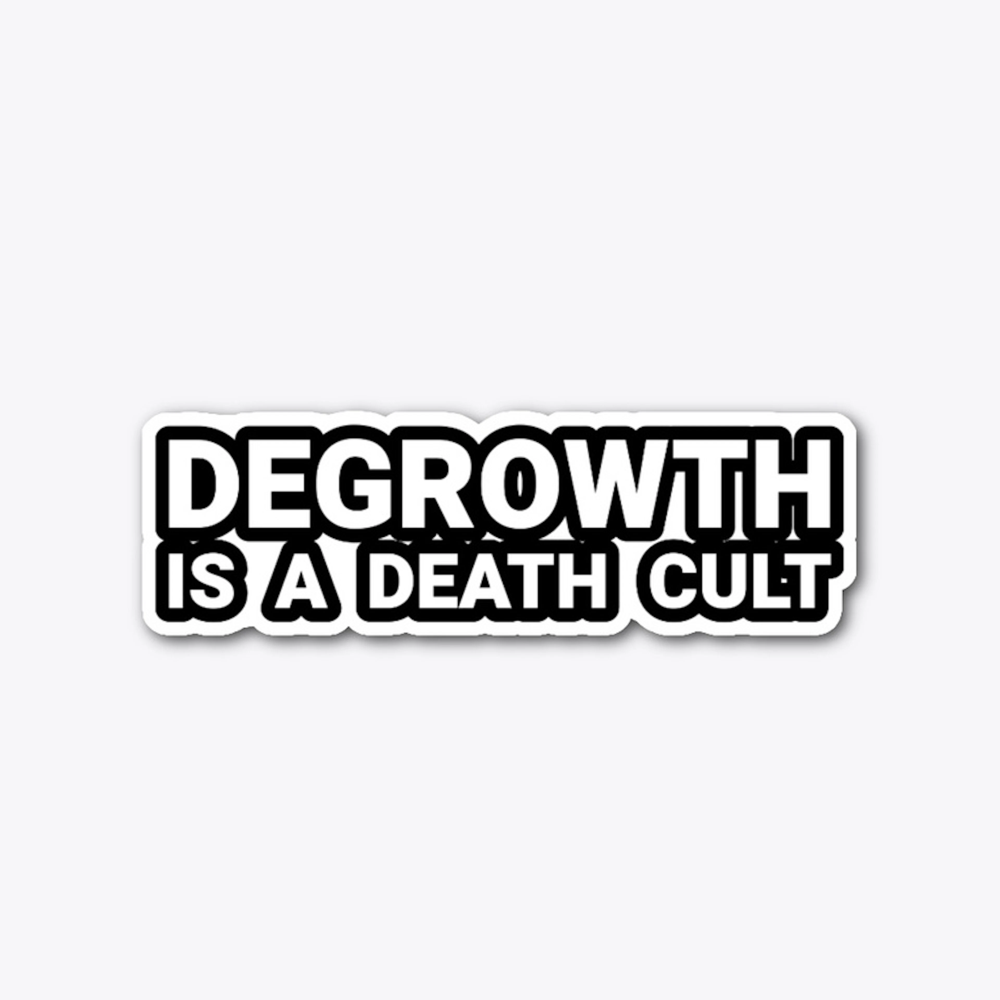 Degrowth Truth Sticker