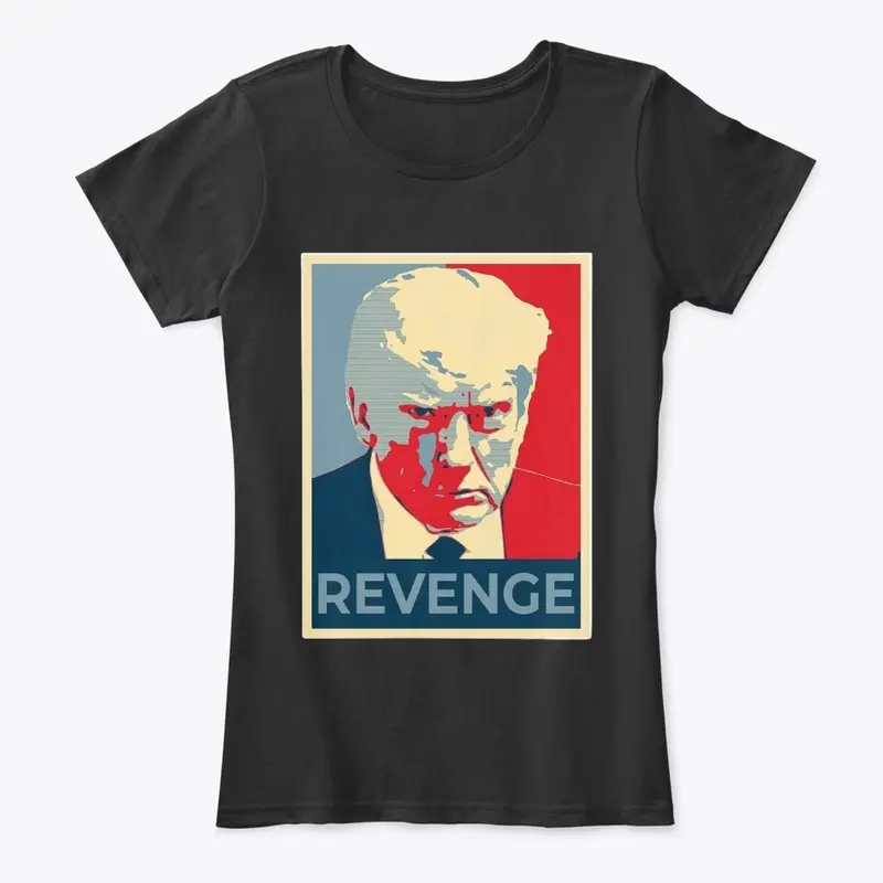 Trump Revenge Tee